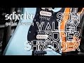 Schecter Sun Valley Super Shredder - Review