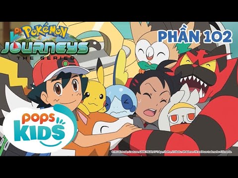 [S23]Tổng Hợp Hành Trình Thu Phục Pokémon Của Satoshi - Hoạt Hình Pokémon Tiếng Việt - Phần 102