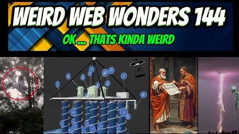 weird web wonders 144