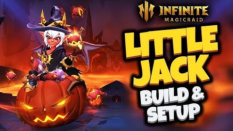 [Infinite Magicraid] Little Jack Build & Setup