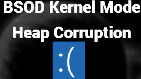 BSOD Kernel Mode Heap Corruption oplossen op Windows 11 en 10 – Blue Screen fix