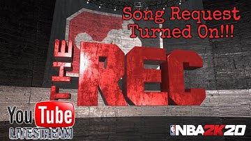 NBA 2K20: Rec, Park, etc. Song Request On!!!! !sr to submit a song #ForNate Giveaway @1k