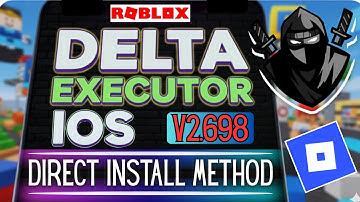 *DIRECT INSTALL* Delta Executor Mobile New update V2.698 On iOS | Best Roblox Executor iPhone & iPad