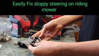 How to fix sloppy steering on riding mower. by Bentley 88 views 10 months ago 7 minutes, 6 seconds