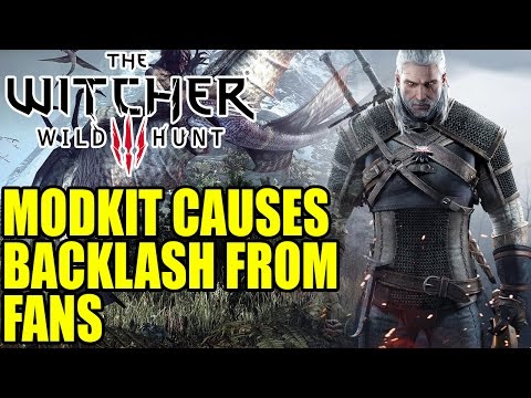 Witcher 3 Wild Hunt Modkit Causes Backlash From Fans | Where Do You Stand?
