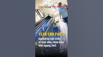 In backdrop Hiflex lấy ngay làm phông nền sân khấu Year End Party - In Kỹ Thuật Số Since 2006