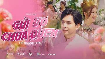 GỬI VỢ CHƯA QUEN (ĐÁM HỎI) - HỒ QUANG HIẾU, TUỆ NHƯ | OFFICIAL MUSIC VIDEO