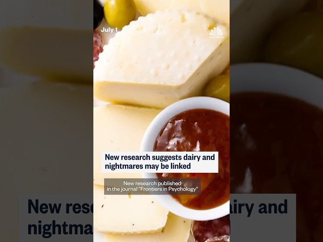New research suggests dairy and nightmares may be linked