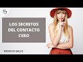 LOS SECRETOS DEL CONTACTO CERO