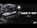SHY GLIZZY - TAKE IT OFF [Audio Only]