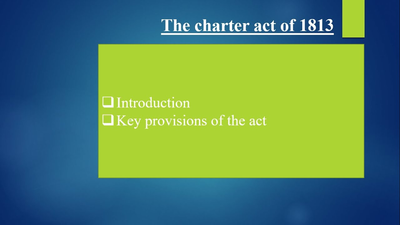 The charter act of 1813 - YouTube