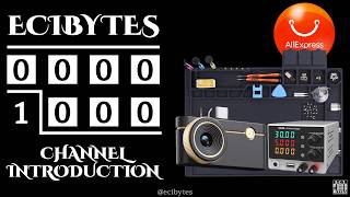 Ecibytes YouTube Channel Introduction and Aliexpress Tools Order Ecibytes YouTube Channel Introduction and Aliexpress Tools Order