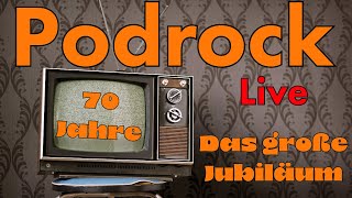 Podrock #70 - Live | 70 Jahre Podrock - Das große Jubiläum🍾🥂🍻