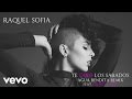 Raquel Sofía - Agua Bendita (Remix Version)[Cover Audio] ft. Pedro Capó