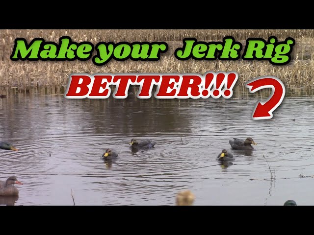 Duck Hunting - How to make your Jerk Rig BETTER!!! 