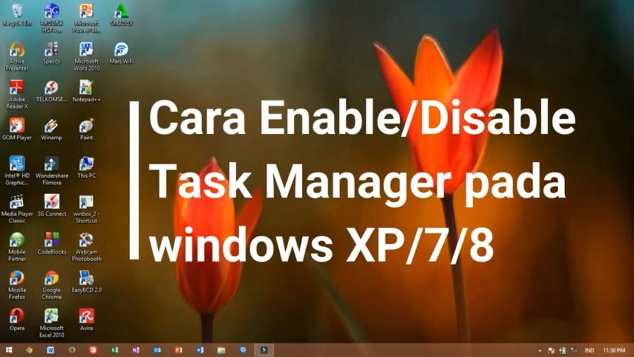 CARA ENABLE DAN DISABLE TASK MANAGER UNTUK WINDOWS XP,7,8 - YouTube