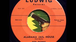 Rod Morris - Alabama Jail House