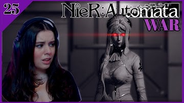 War | NieR: Automata Blind Playthrough [Part 25]