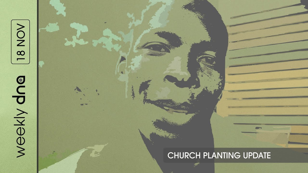 18 NOV // CHURCH PLANTING UPDATE - YouTube