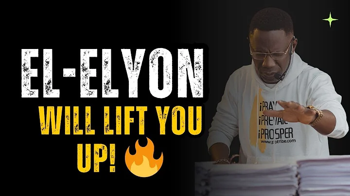 El-Elyon Will Lift You Out & Lift You Up! | Prophetic Prayer with Rev Sam Oye ✅