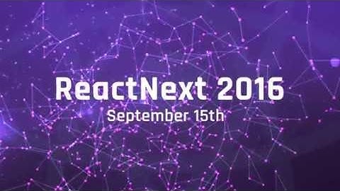 ReactNext 2016 Introduction