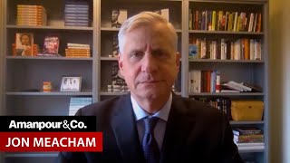 Jon Meacham on the Complexities and Conscience of Abraham Lincoln | Amanpour and Company