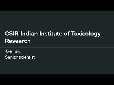 CSIR- IITR | Scientist | Senior Scientist| 2020