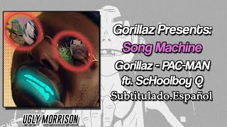 Gorillaz - Pac-Man (feat. ScHoolboy Q) (Subtitulado.Español)