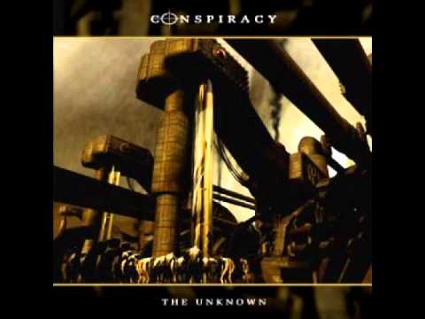 CONSPIRACY - * Conspiracy"  -  The Unknown 2003