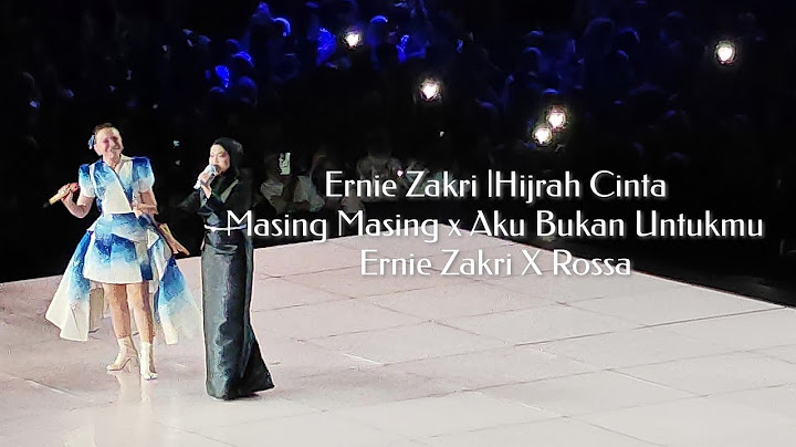 Ernie Zakri | Hijrah Cinta |Masing Masing X Aku Bukan Untukmu | Rossa x Ernie