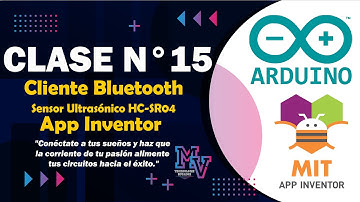 Clase 15: Cliente Bluetooth + Sensor Ultrasónico HC-SR04 + App inventor 2