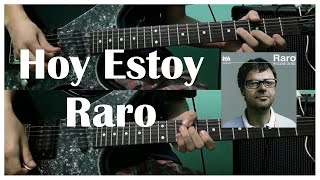 Hoy Estoy Raro - El Cuarteto de Nos (Guitar Cover) [ #144 ]