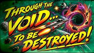 Through the Void (To Be Destroyed) - Dr. Void - NJ Rockabilly