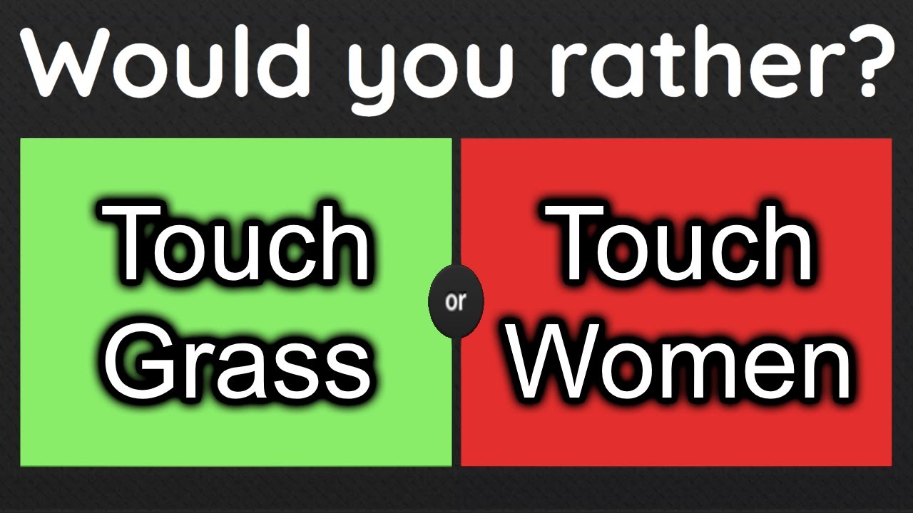 Would you rather : r/Tinder