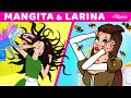 Mangita and Larina + The Lazy Girl | Bedtime Stories for Kids in English | Fairy Tales