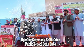 Opening ceremony Enlighten Public School Doda Baba Sakhakot malakand