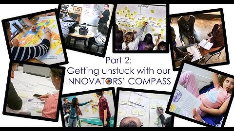 Tips: Getting Unstuck with Each Space of our #InnovatorsCompass