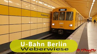 U-Bahn Berlin - der Bahnhof Weberwiese U5 2023 Edition 4K60