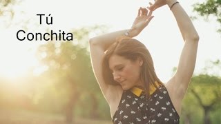 Conchita - Tú (con letra)