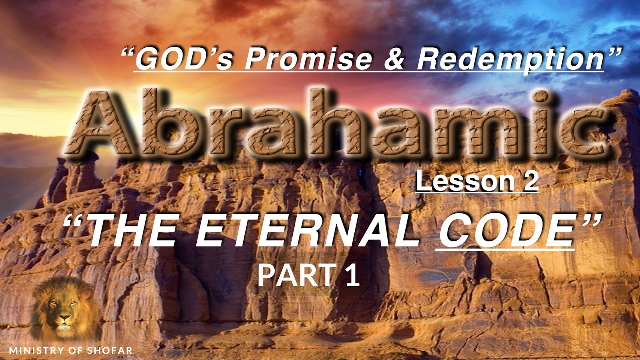 SHOFAR-2026-07-04 Part 1: The Eternal Code - Abrahamic Covenant -L2 - Rabbi Matthew