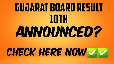 Gujarat board 10th result date 2020| Gujarat board HSC Result News | Gujarat 10th result date 2020 |