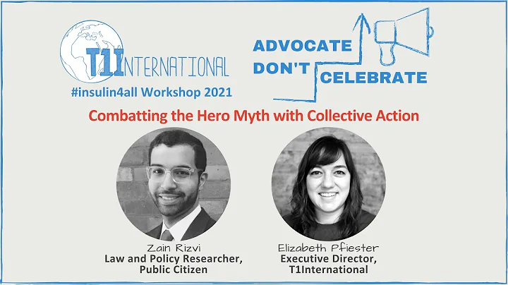 Combatting the Hero Myth with Collective Action - T1International #insulin4all Workshop 2021