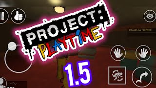 Project Playtime Phase 3 Mobile Fan Made 1.5 Download