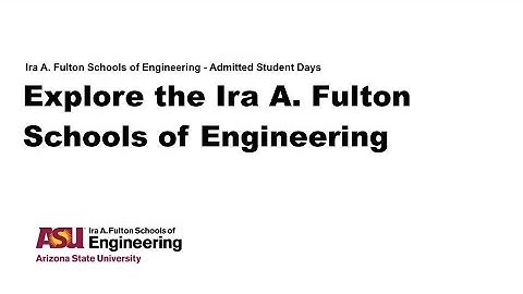 Explore the Ira A. Fulton Schools of Engineering