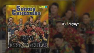 Video thumbnail of "Acuyuye - Sonora Carruseles®"