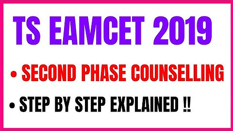 TS EAMCET SECOND PHASE COUNSELLING || STEP BY STEP EXPLAINED