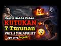 Kisah Nyata‼️ KUTUKAN PATIH MAJAPAHIT‼️ Satu Keluarga Hancur 7 Turunan #sabdopalon