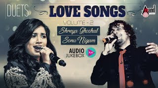Sonu Nigam & Shreya Ghoshal Duets Vol- 02 | Kannada Love Songs Selected Audio Jukebox screenshot 2
