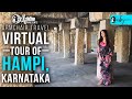 Virtual Tour Of Hampi, Karnataka | Curly Tales