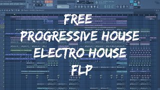 Free Progressive House/ Electro House FLP #3 | FL STUDIO 12